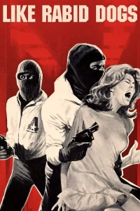 فيلم Come cani arrabbiati مترجم للكبار فقط